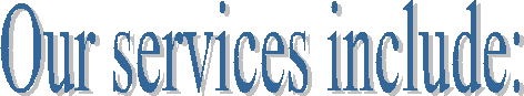 Our services include: